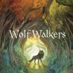 מהלכי הזאבים – Wolfwalkers (2020)